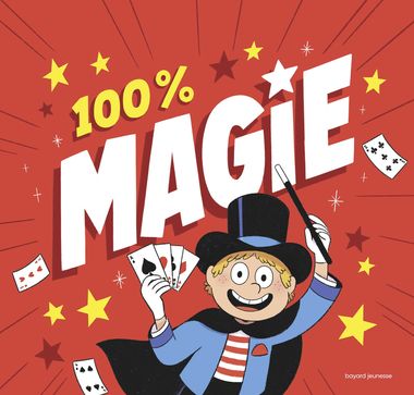 Couverture de « 100 % magie ! »