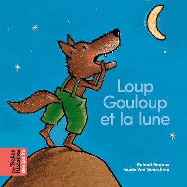 Couverture de « Loup Gouloup et la lune »