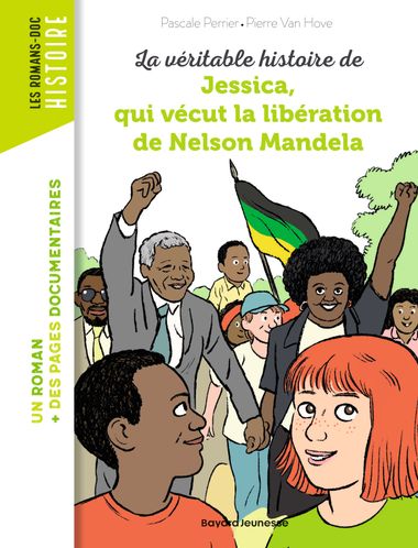 Couverture de « La véritable histoire de Jessica, qui vécut la libération de Mandela »