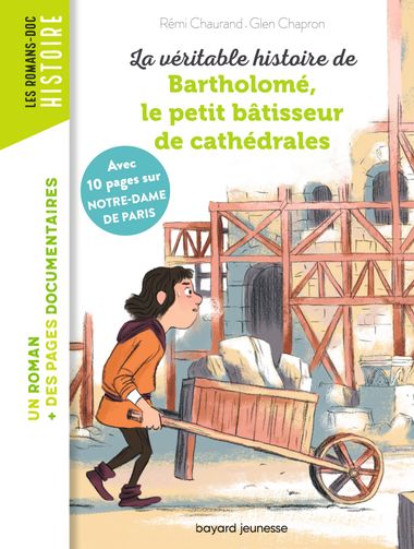 Couverture de « La véritable histoire de Bartholomé, bâtisseur de cathédrales »