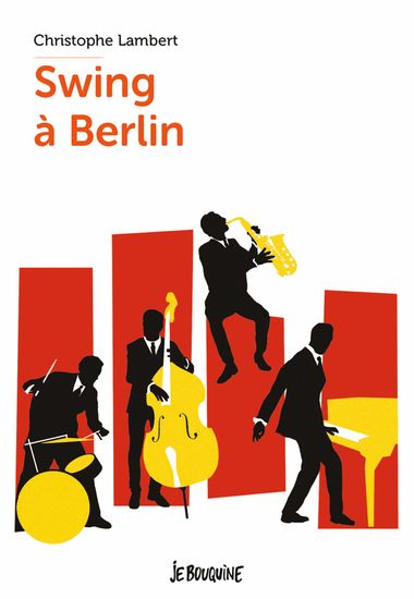 Couverture de « Swing à Berlin »
