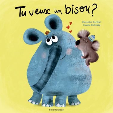Couverture de « Tu veux un bisou ? »