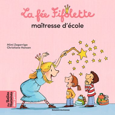 Couverture de « La fée Fifolette maîtresse d’école »