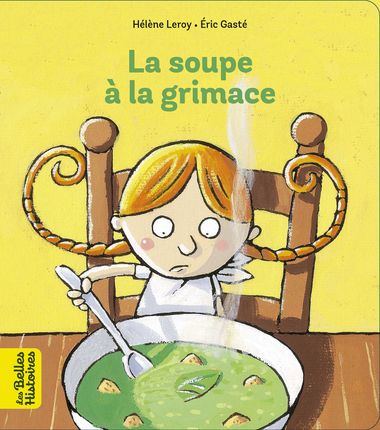 Couverture de « La soupe à la grimace »