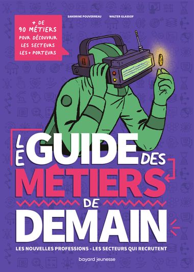 Couverture de « Le guide des métiers de demain »