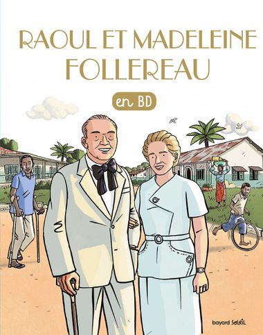 Couverture de « Raoul et Madeleine Follereau »