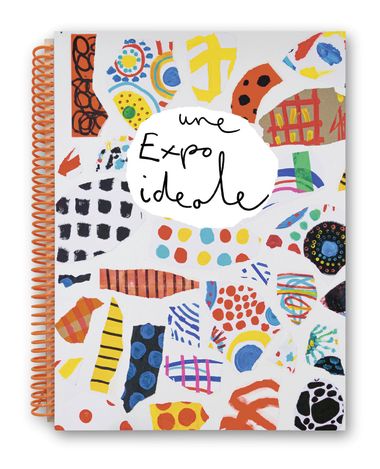 Couverture de « une expo idéale »