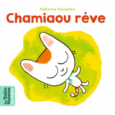 Couverture de « Chamiaou rêve »