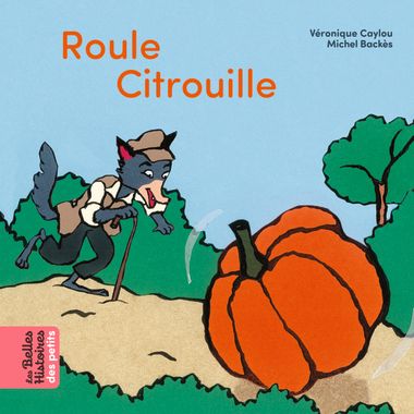 Couverture de « Roule citrouille »
