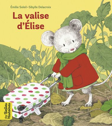 Couverture de « La valise d’Elise »
