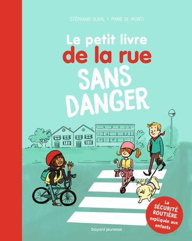 Couverture de « Le Petit livre de la rue sans danger »