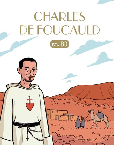 Couverture de « Charles de Foucauld en BD NE »
