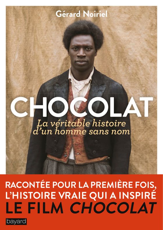 Couverture de CHOCOLAT, LA VÉRITABLE HISTOIRE D'UN HOMME SANS NOM