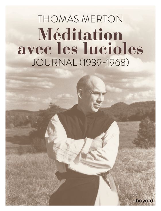Couverture de Méditation avec les lucioles. Journal (1939-1968)