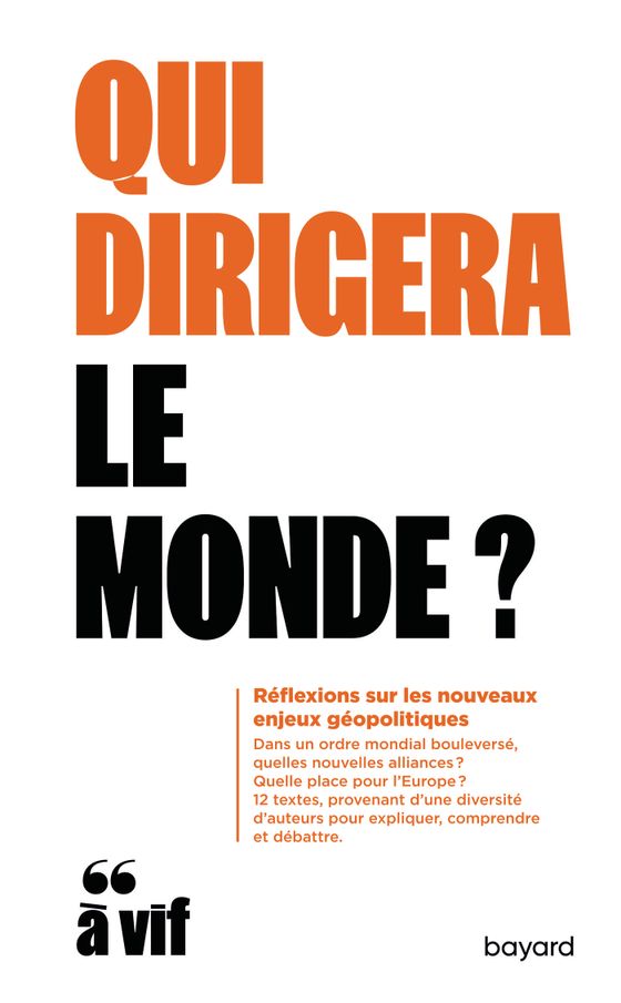 Couverture de Qui dirigera le monde ?