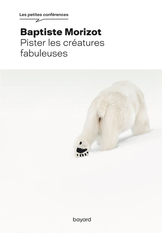 Couverture de Pister les créatures fabuleuses