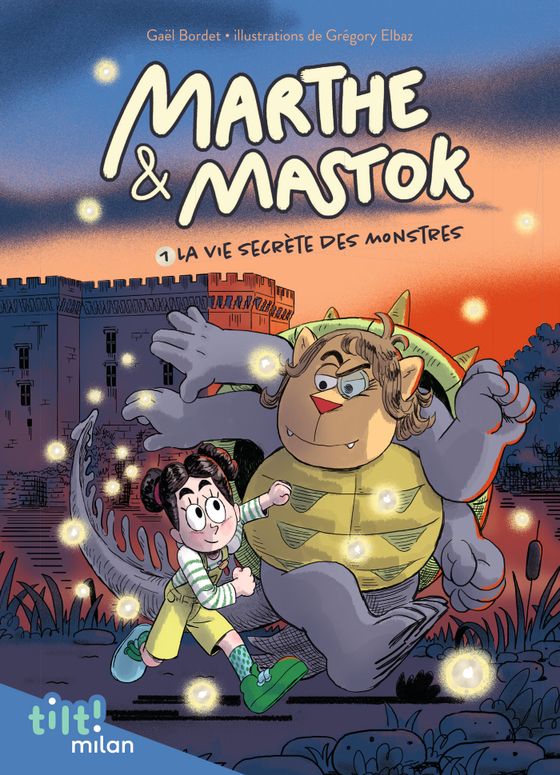 Couverture de Marthe et Mastok t. 1 La vie secrète des monstres