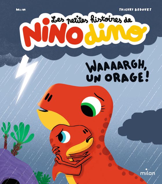 Couverture de Les petites histoires de Nino Dino - Waaaargh, un orage !