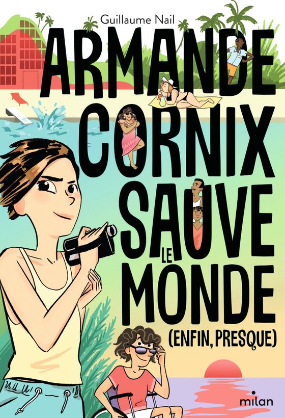 Couverture de Armande Cornix sauve le monde (enfin, presque)