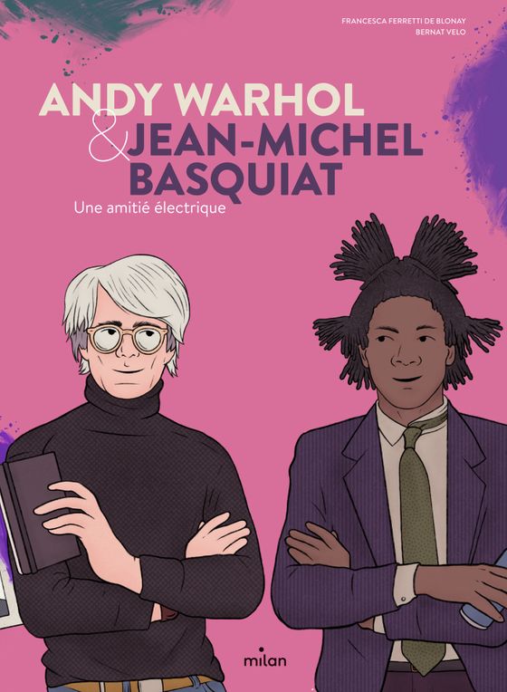 Couverture de Andy Warhol & Jean-Michel Basquiat. Une amitié électrique