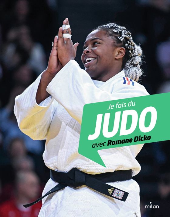Couverture de Je fais du judo avec Romane Dicko