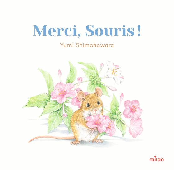 Couverture de Merci, Souris ! 