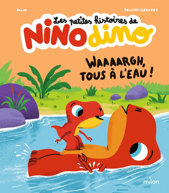 Couverture de Les petites histoires de Nino Dino - Waaaargh, tous à l'eau ! 