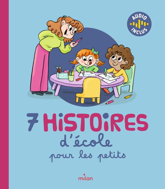 Couverture de 7 histoires d'école pour les petits