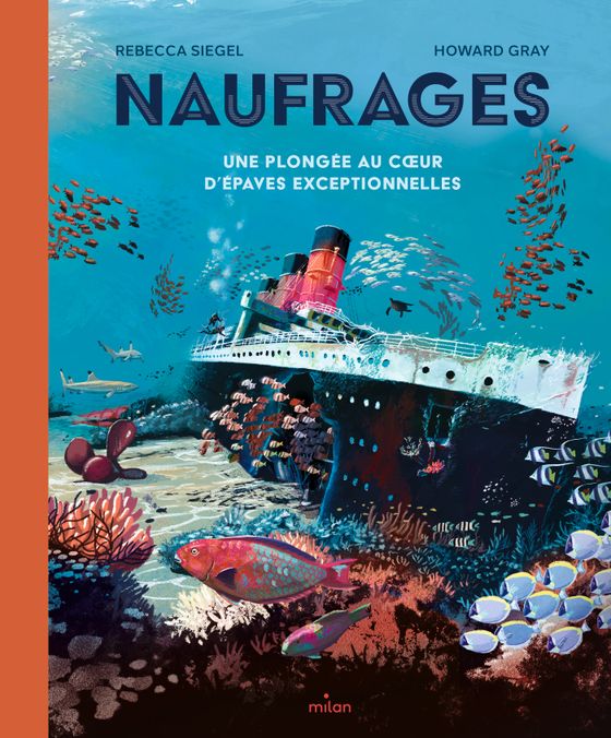 Couverture de Naufrages - Une plongée au cœur d'épaves exceptionnelles