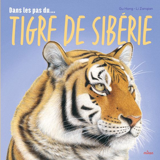 Couverture de Dans les pas du tigre de Sibérie 
