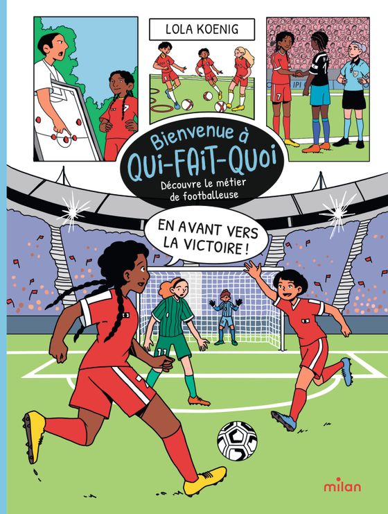 Couverture de En avant vers la victoire ! - Découvre le métier de footballeuse