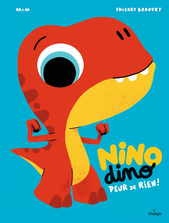 Couverture de Nino Dino - Peur de rien !