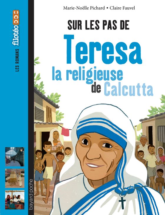 Couverture de Sur les pas de Teresa, la religieuse de Calcutta