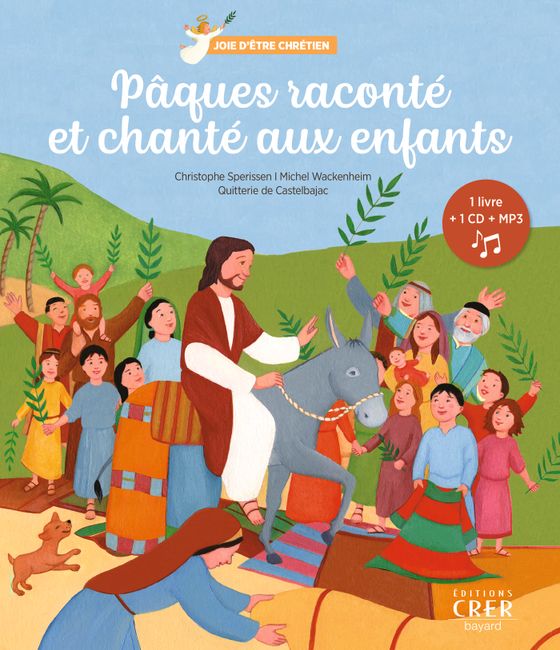 Couverture de Pâques raconté et chanté aux enfants - Joie d'être chrétien