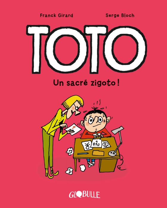 Couverture de Toto - Un sacré zigoto !