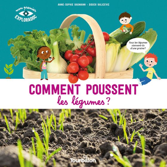 Couverture de Comment poussent les légumes ?