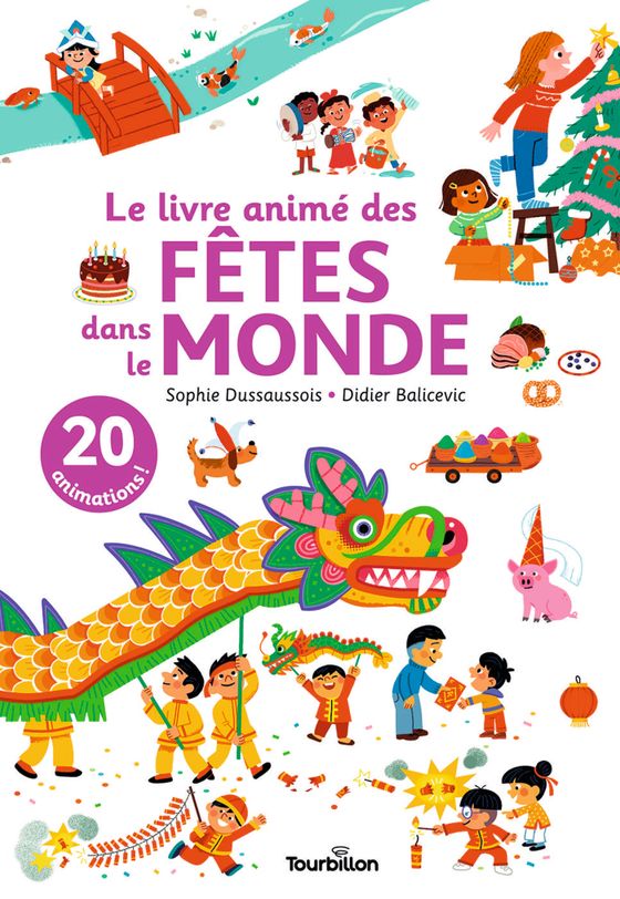 Couverture de Le livre animé des fêtes dans le monde