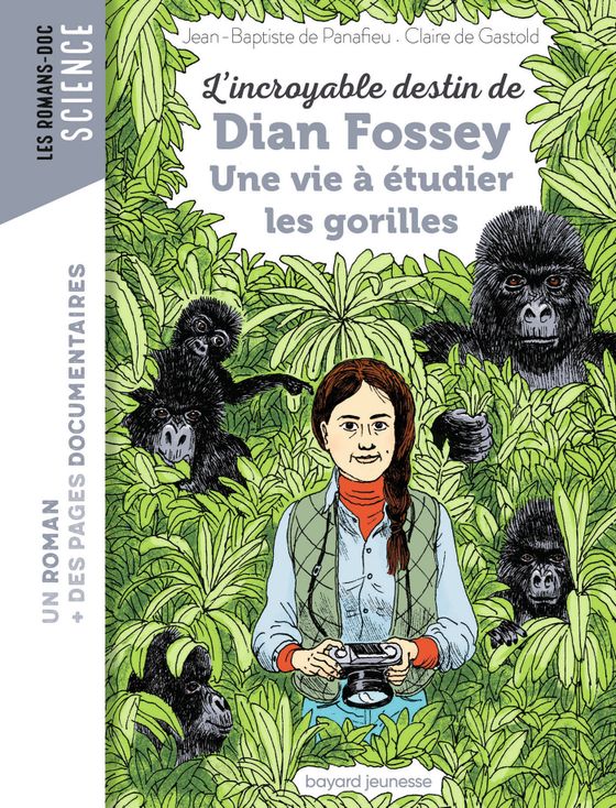 Couverture de L'incroyable destin de Dian Fossey, une vie à étudier les gorilles
