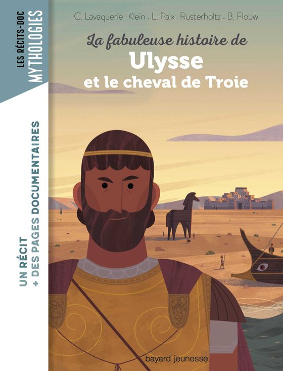 Couverture de La fabuleuse histoire de Ulysse et le cheval de Troie