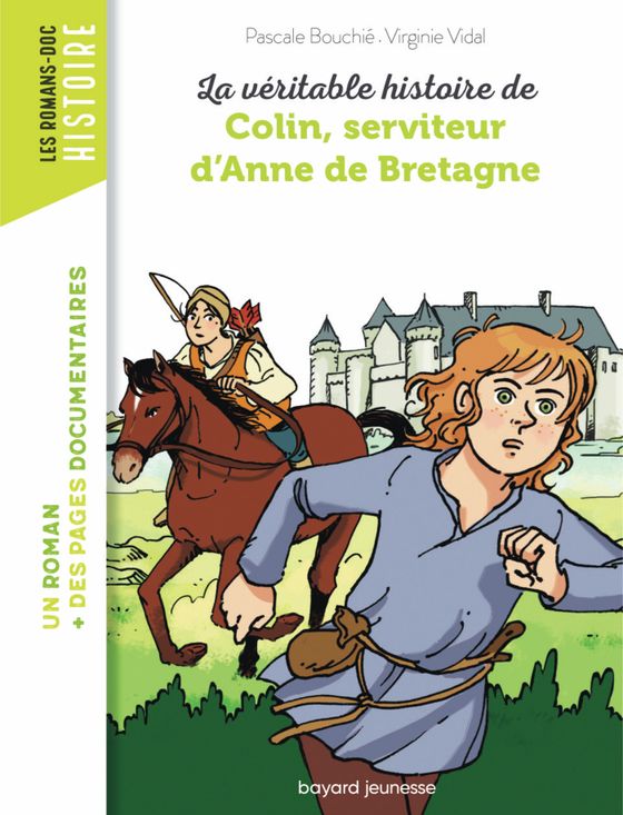 Couverture de La véritable histoire de Colin, serviteur d’Anne de Bretagne