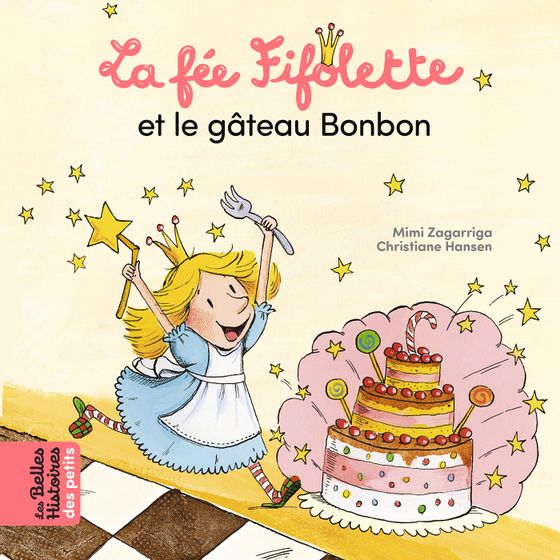 Couverture de La fée Fifolette et le gâteau Bonbon