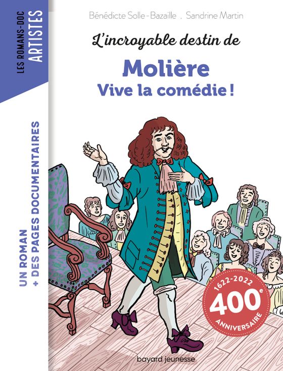 Couverture de L'incroyable destin de Molière - Vive la comédie !
