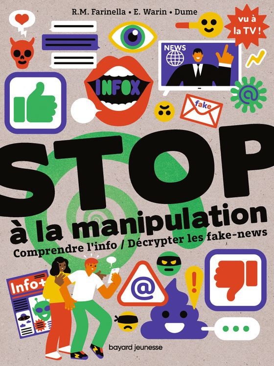 Couverture de Stop à la manipulation. Comprendre l'info et décrypter les fake news