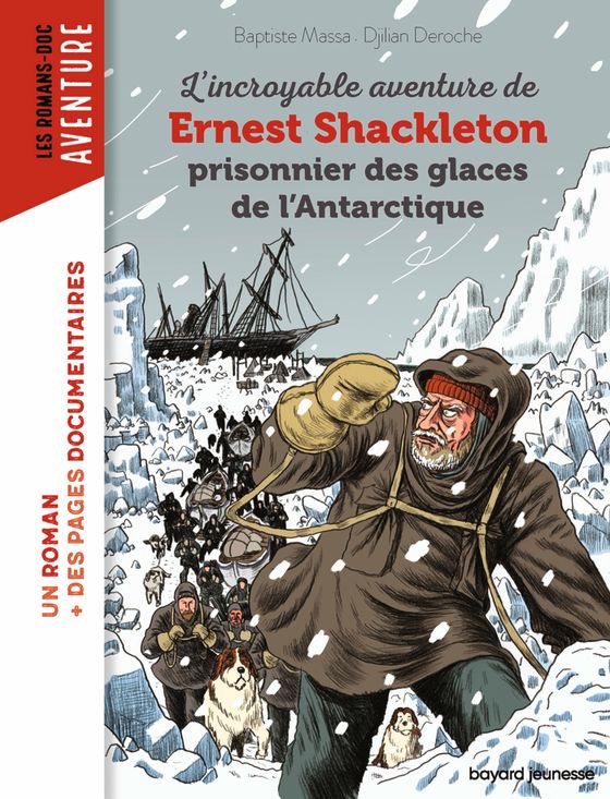 Couverture de L'incroyable aventure de Shackleton à la conquête du pôle sud