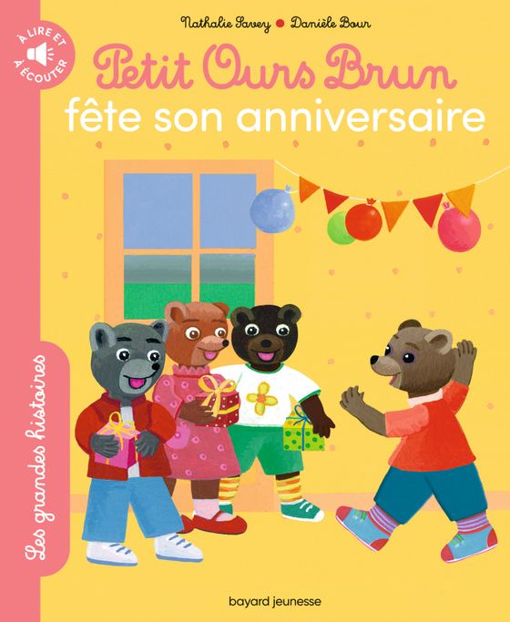 Couverture de Petit Ours Brun fête son anniversaire - Les grandes histoires à lire et à écouter