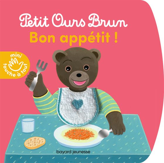 Couverture de Bon appétit - Petit Ours Brun mini touche-à-tout