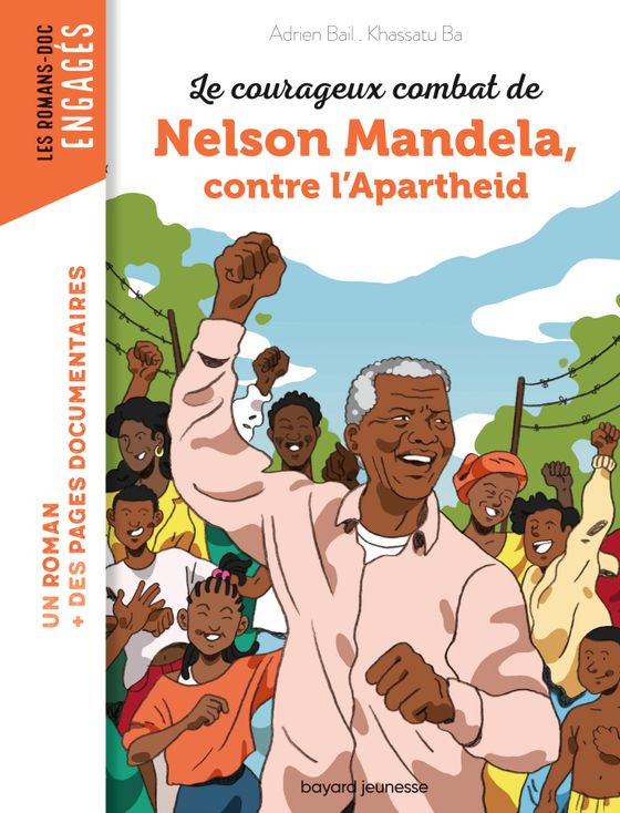 Couverture de Le courageux combat de Nelson Mandela contre l'Apartheid
