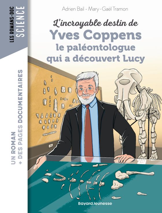 Couverture de L'incroyable destin d'Yves Coppens, le paléontologue qui a découvert Lucy