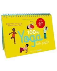 Documentaire - 100% Yoga des petits - E. Jouanne