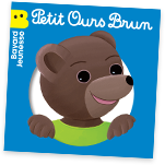 Les Grandes Histoires de Petit Ours Brun